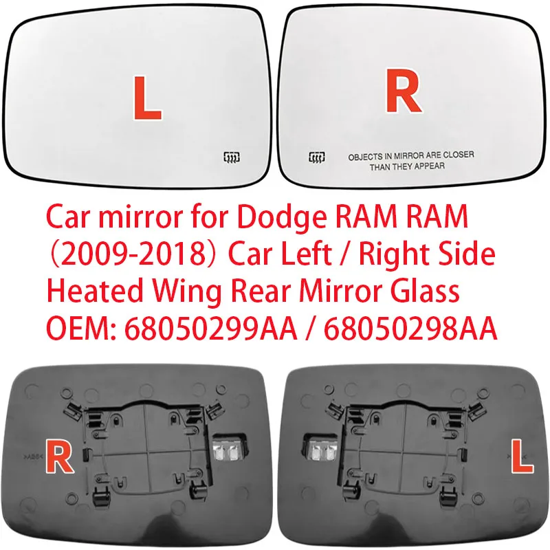 

Car mirror for Dodge RAM RAM （2009-2018） Car Left / Right Side Heated Wing Rear Mirror Glass OEM: 68050299AA / 68050298AA
