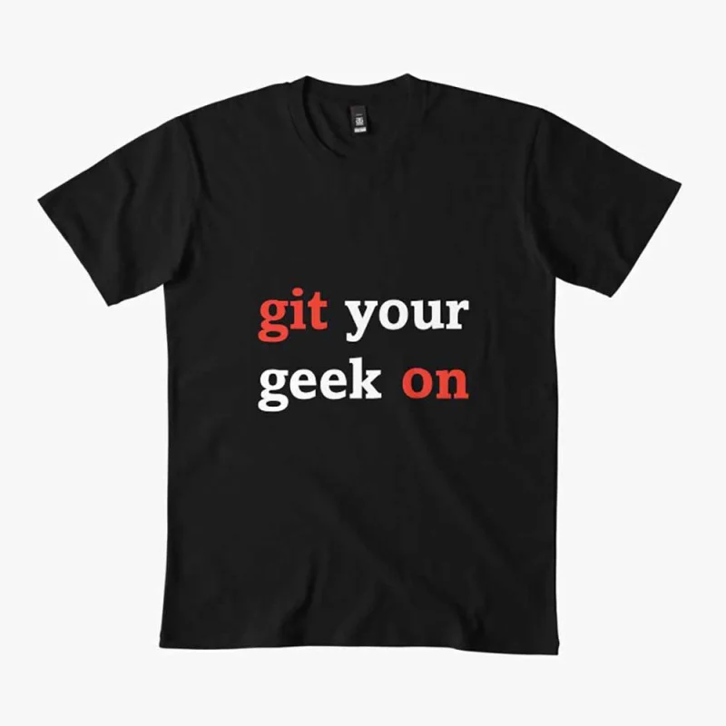 

git your geek on Funny Git merge system admin humor T Shirt for developer Graphic clothes All size tops S-6XL