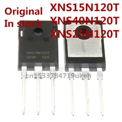 Original 2pcs/  XNS15N120T XNS40N120T  XNS25N120T  TO-247 IGBT