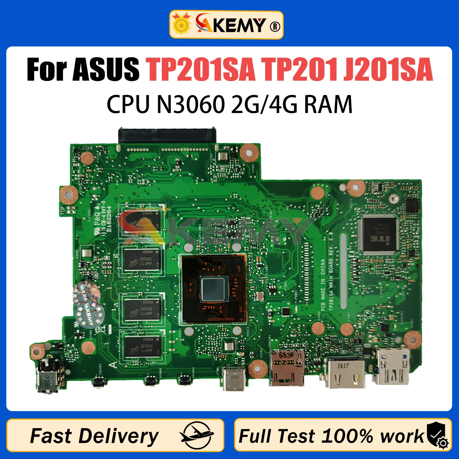 

AKEMY TP201SA Notebook Mainboard For ASUS Flip VivoBook TP201 J201SA Laptop Motherboard N3060 CPU 2G/4G RAM