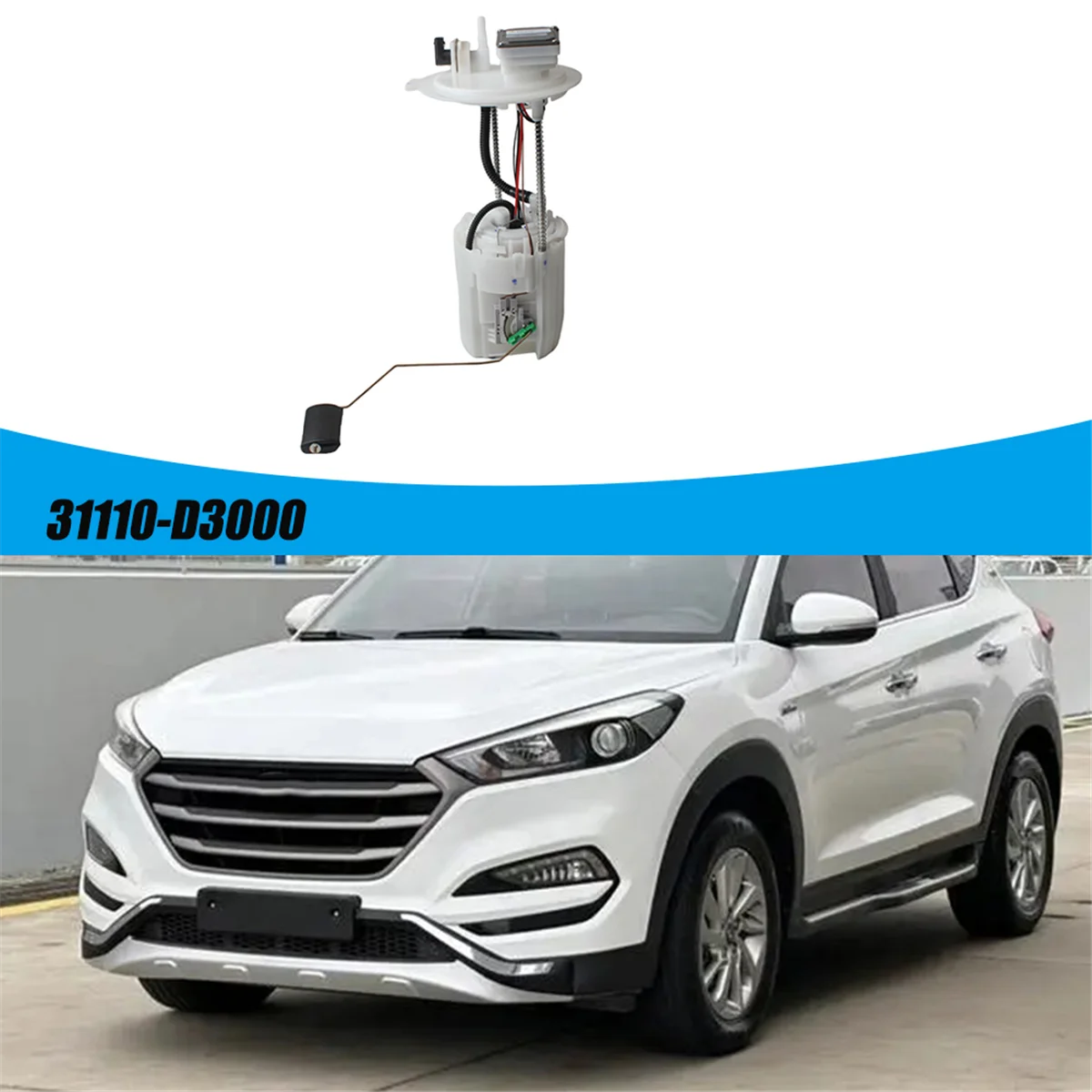 A67F-Car Tank Fuel Pump Module Assembly 31110-D3000 for Hyundai Tucson TL TLE 2016-2020 Gasoline Pump 31110D3000