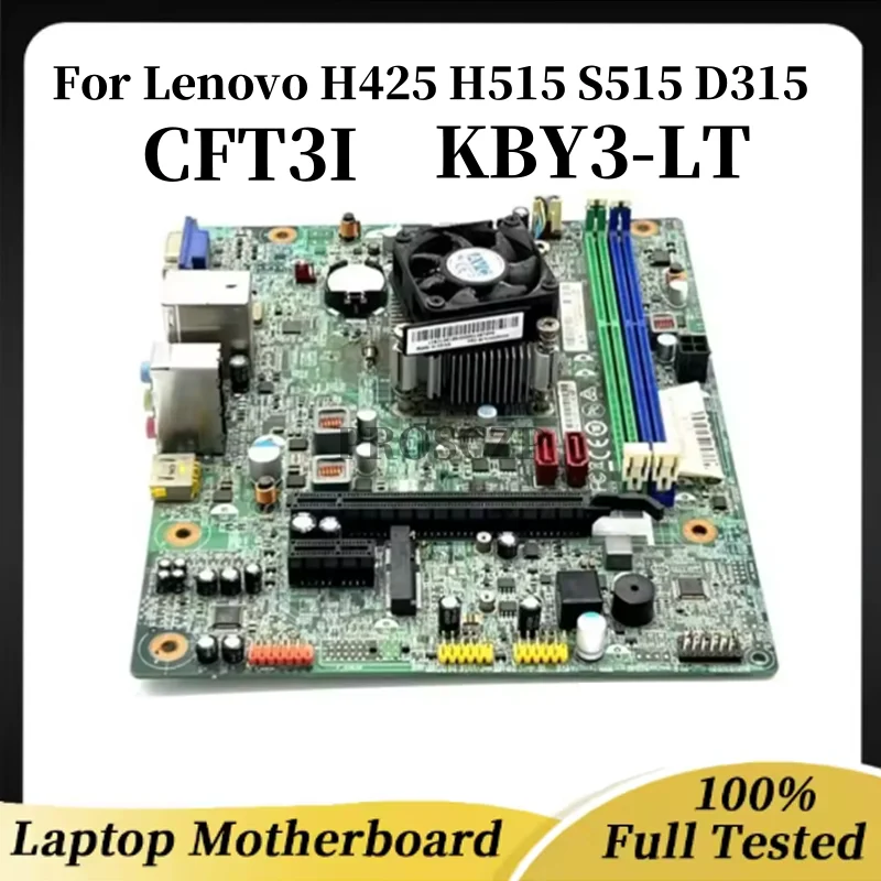 

CFT3I For Lenovo H425 H515 S515 D315 Motherboard KBY3-LT Mainboard 100% Tested Fully Work