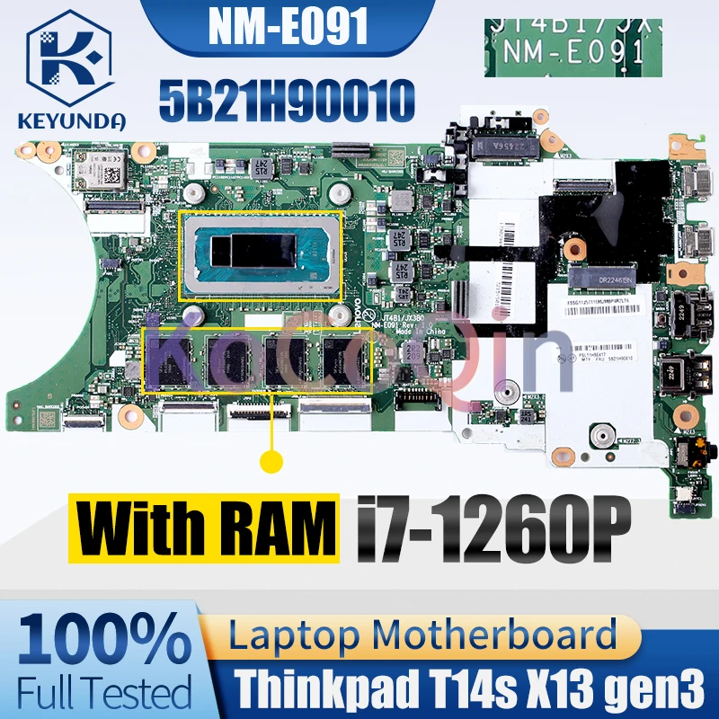 Imagem -02 - Placa-mãe Portátil para Lenovo Thinkpad Nm-e091 T14s X13 Gen3 Notebook Mainboard 5b21h90010 Srld6 I71260p Ram 100 Testado