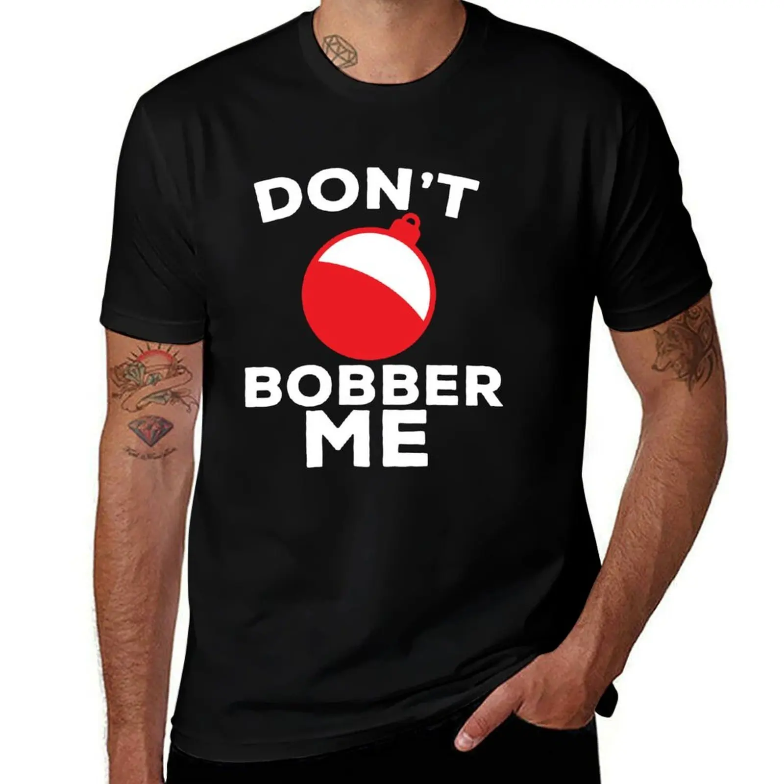 Don't Bobber Me, Fishing T-Shirt Holiday Lightweight T-Shirt