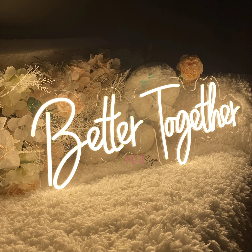 Neon LED Sign Better Together Night Lights, Sinal USB, Quarto, Casamento, Decoração de aniversário, Boardsign, Room Wall Decor