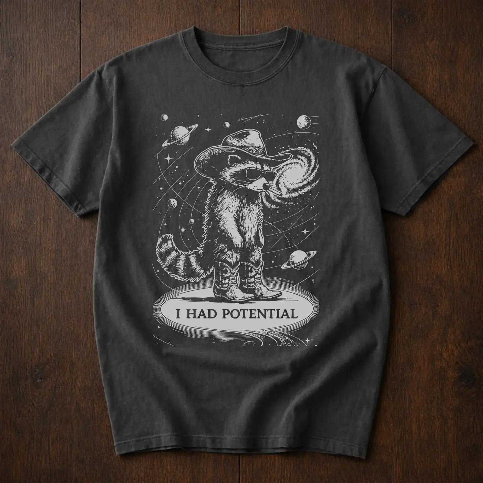 I Had Potential Space Cowboy Raccoon T Shirt Funny Cosmic Meme Vintage Galaxy Animal Humor Casual vintage Washed Stretched