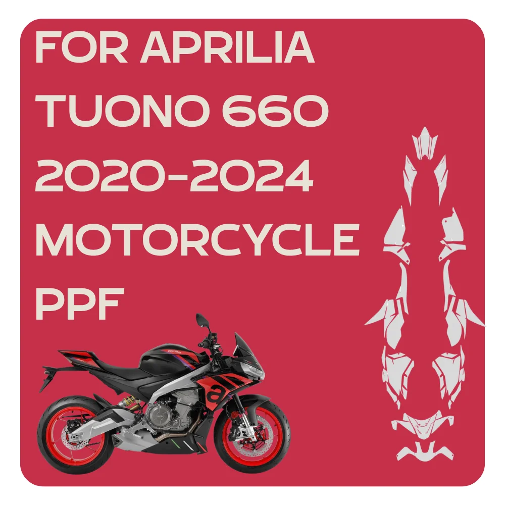 

For APRILIA TUONO 660 2024 Motorcycle Complete Paint Protection Film Full Kit High Gloss Scratch Resistant transparent TPU 20-24