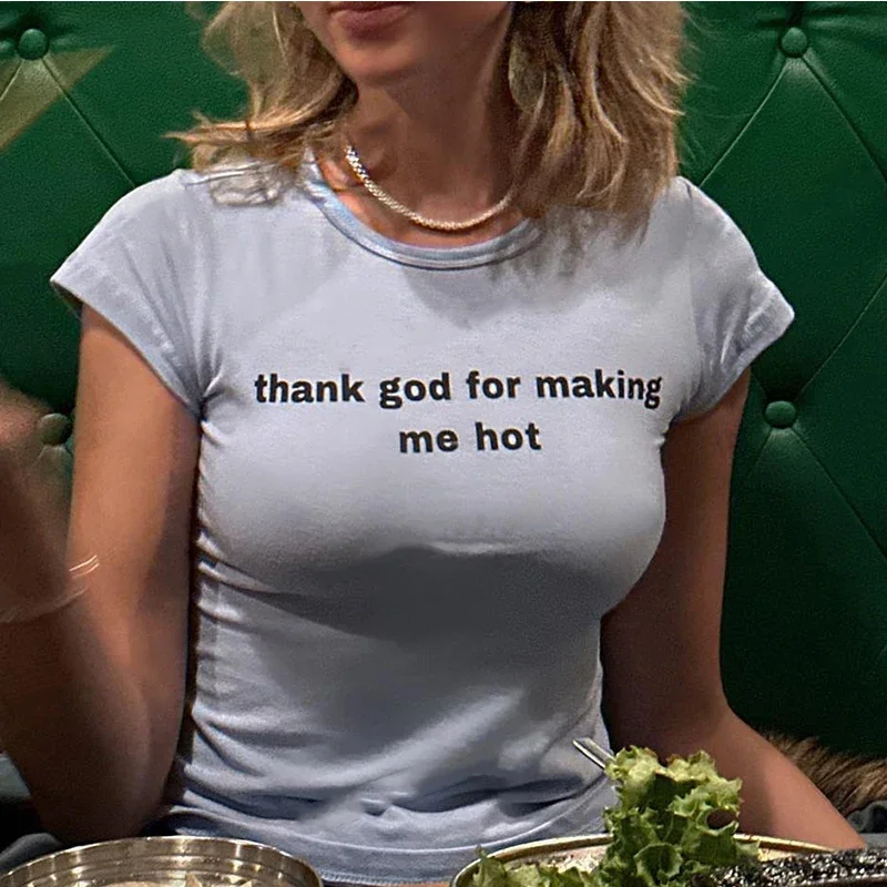 

Thank God for Making Me Hot Women Cropped Top 2000s Grunge Kawaii Clothes Gothic Baby Tee Y2k T Shirts Girls Tops Dropshipping