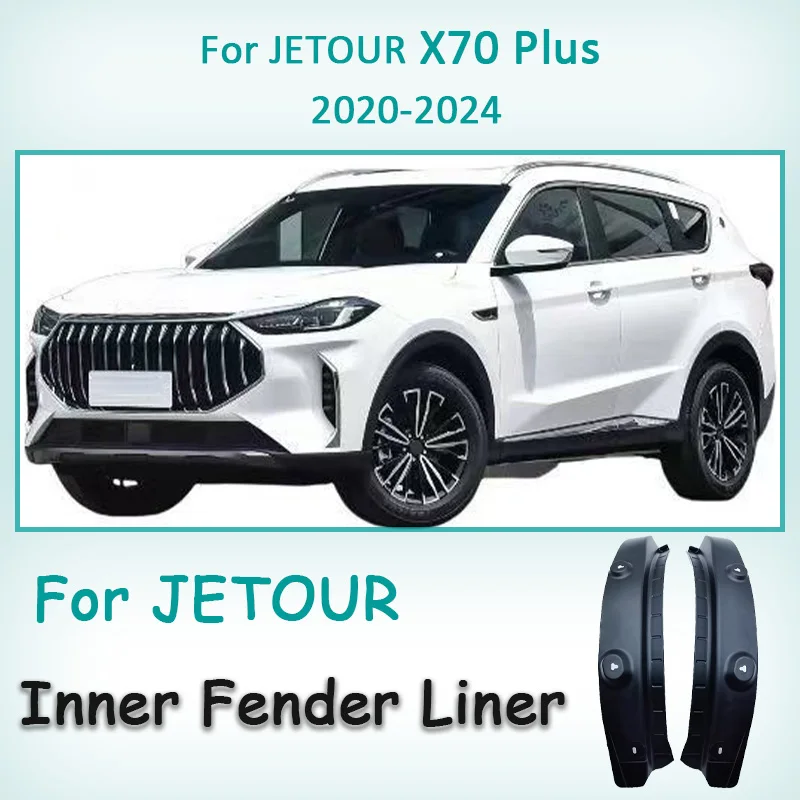 

For JETOUR X70 Plus 2020 2021 2022 2023 2024 Car Rear wheel Arch Liner lining mudguard Inner Fender Liner Replacement Protector