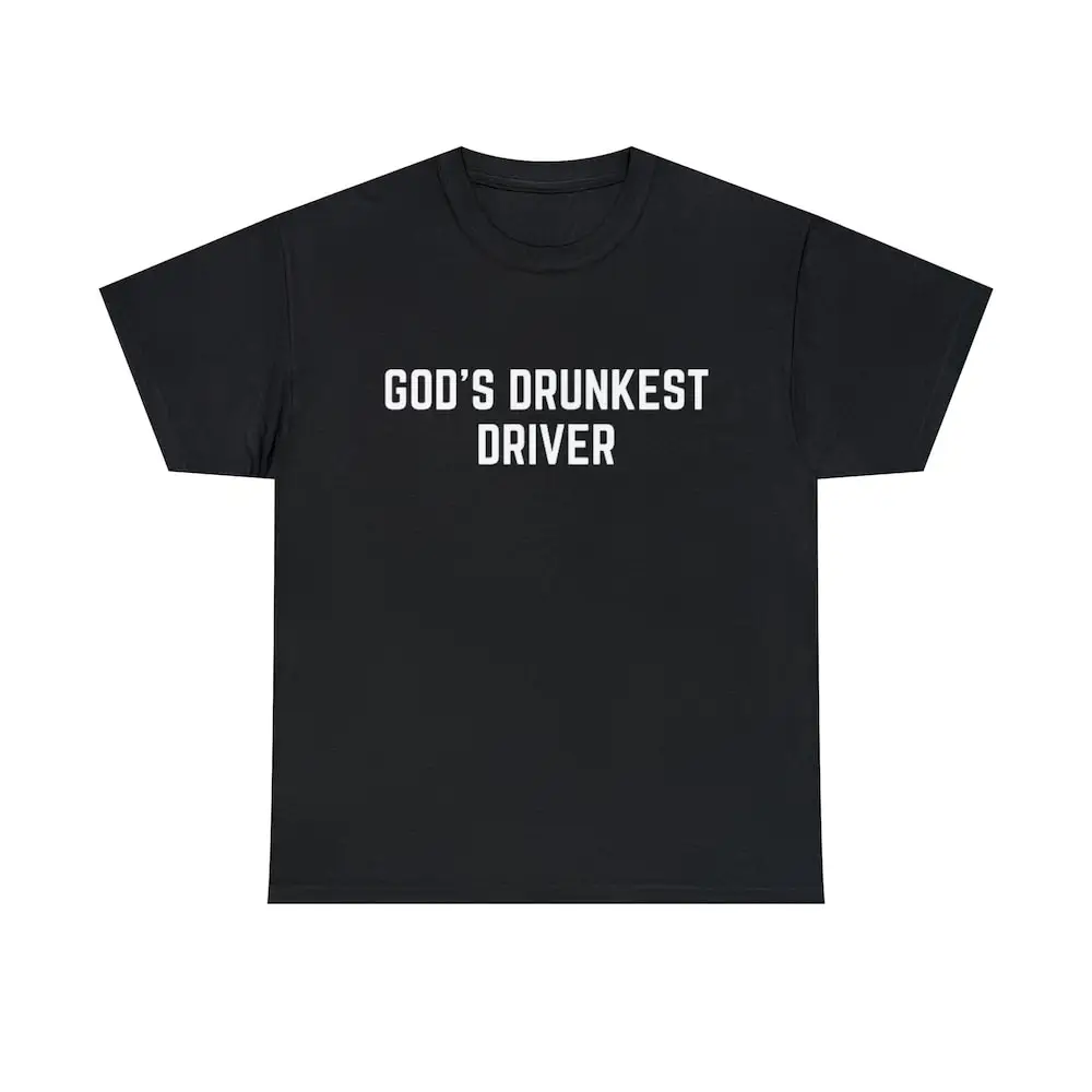 

Забавная футболка для вождения God'S Drunkest