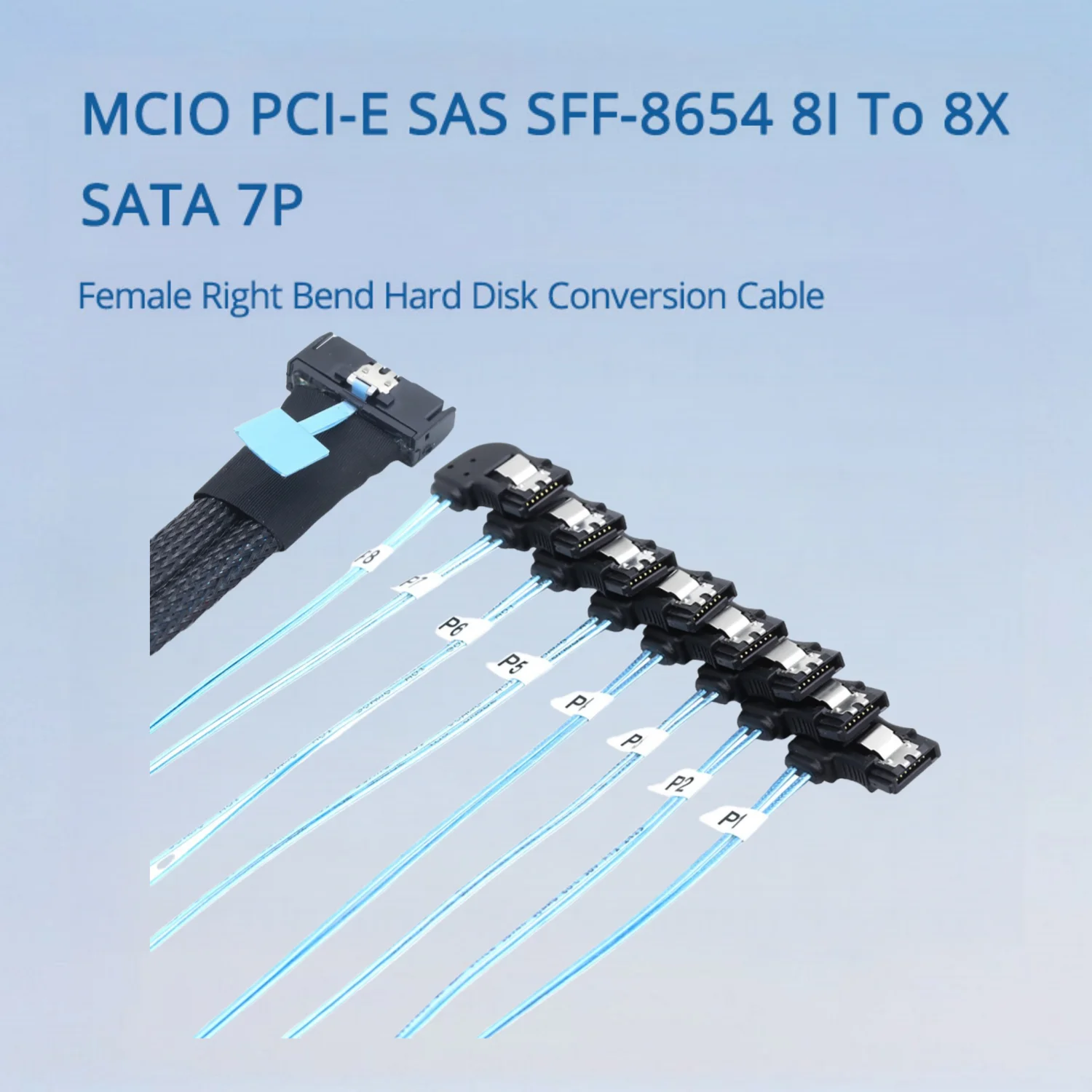 

MCIO PCI-E SAS SFF-8654 8I To 8X SATA 7P Female Right Bend Hard Disk Conversion Cable Length Options 0.5M 0.8M 1M