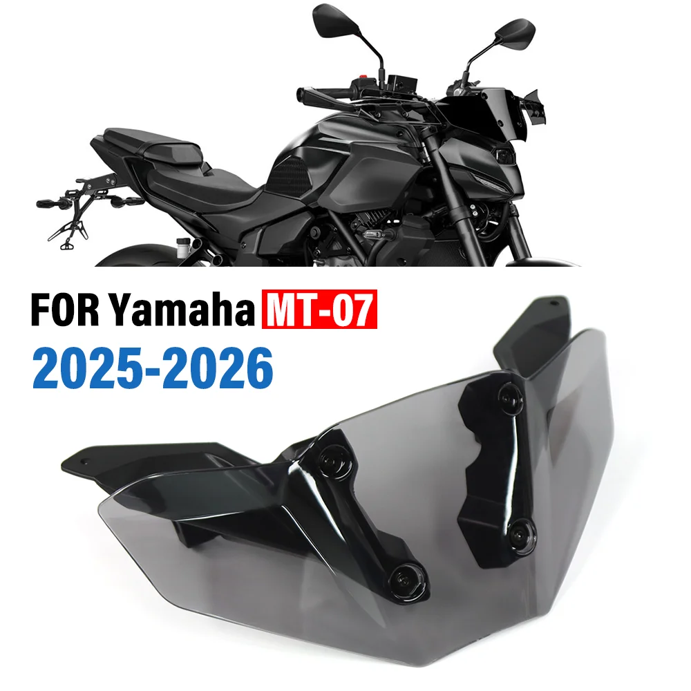 

Для YAMAHA MT-07 MT07 2025-2026 новый обтекатель переднего лобового стекла мотоцикла, дефлектор ветрового стекла, аксессуары для ветрозащитного экрана