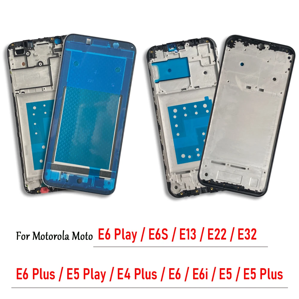 NEW Front Housing LCD Screen Frame Cover Bezel Plate Replacement Parts For Motorola Moto E6 E5 Play E4 Plus E6s E13 E22 E32 E6i