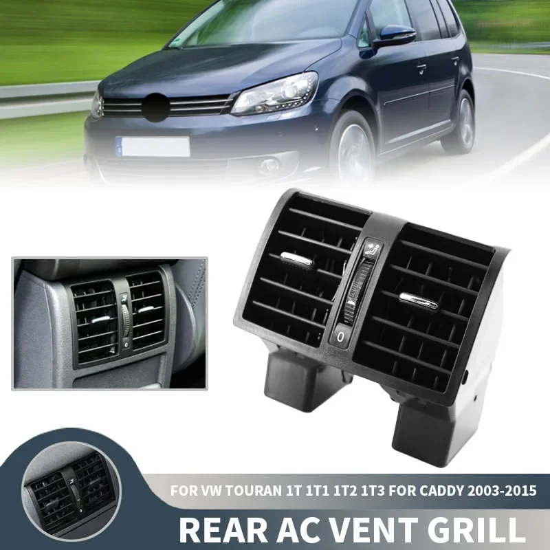 

Задняя черная решетка воздуховода кондиционера для VW Touran 1T 1T1 1T2 1T3, для Caddy 2003-2015, воздуховод кондиционера