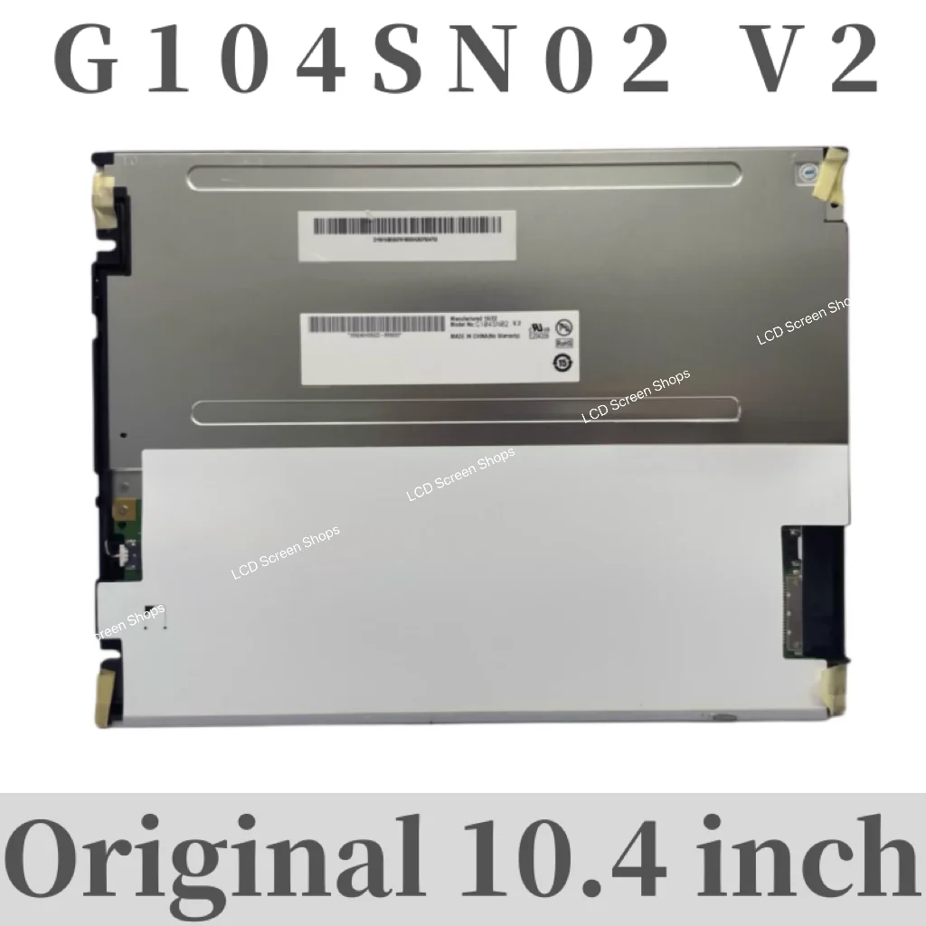 

Новый оригинальный ЖК-экран 10,4 дюйма G104SN02 V2/V1/G104VN01 V1/V0/G104STN01.0