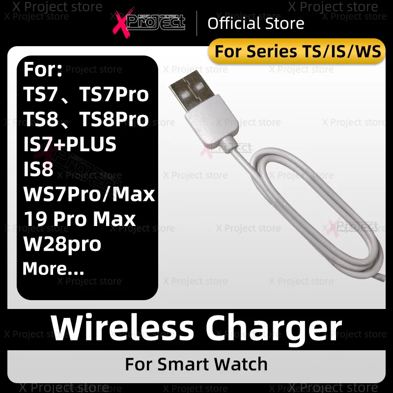 Wireless charger For Original Smart Watch TS7 TS8 IS7 IS8 IS9 WS7 W28 PRO MAX For GS8 Ultra Smartwatch USB Power Charging cable