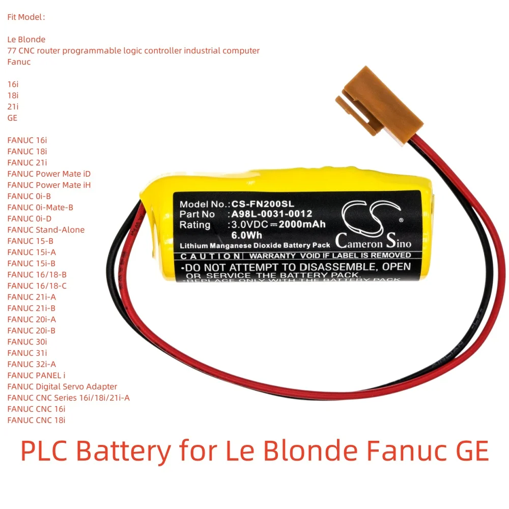 

Non-rechargeable Li-MnO2 PLC Battery for Le Blonde Fanuc GE,3.0V,2000mAh,16i 18i 21i FANUC Power Mate iD FANUC 0i-B CR8-LHC