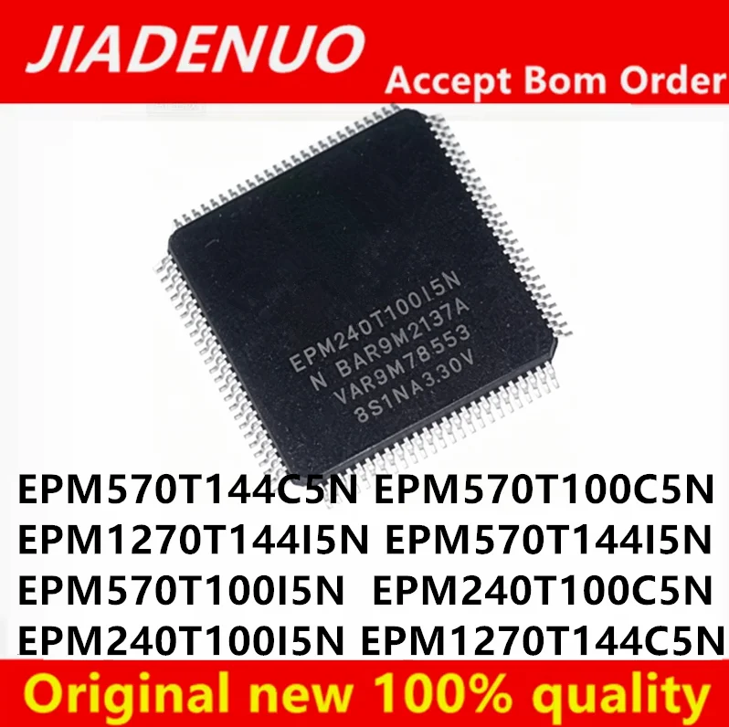 1/PCS EPM570T100I5N  EPM240T100I5N EPM570T144I5N EPM240T100C5N EPM570T100C5N EPM570T144C5N EPM1270T144I5N EPM1270T144C5N QFP