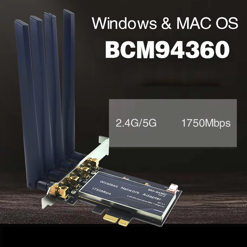 Dual Band Wireless Network Card BCM94360 1750Mbps 802.11ac WiFi PCIE Wireless Adapter Support MacOS Dekstop PC