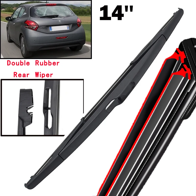 

Car Wiper 14" Rear Wiper Blade For Peugeot 208 A9 MK1 2012 - 2018 Windshield Windscreen Clean Tailgate Window Car Rain Brush