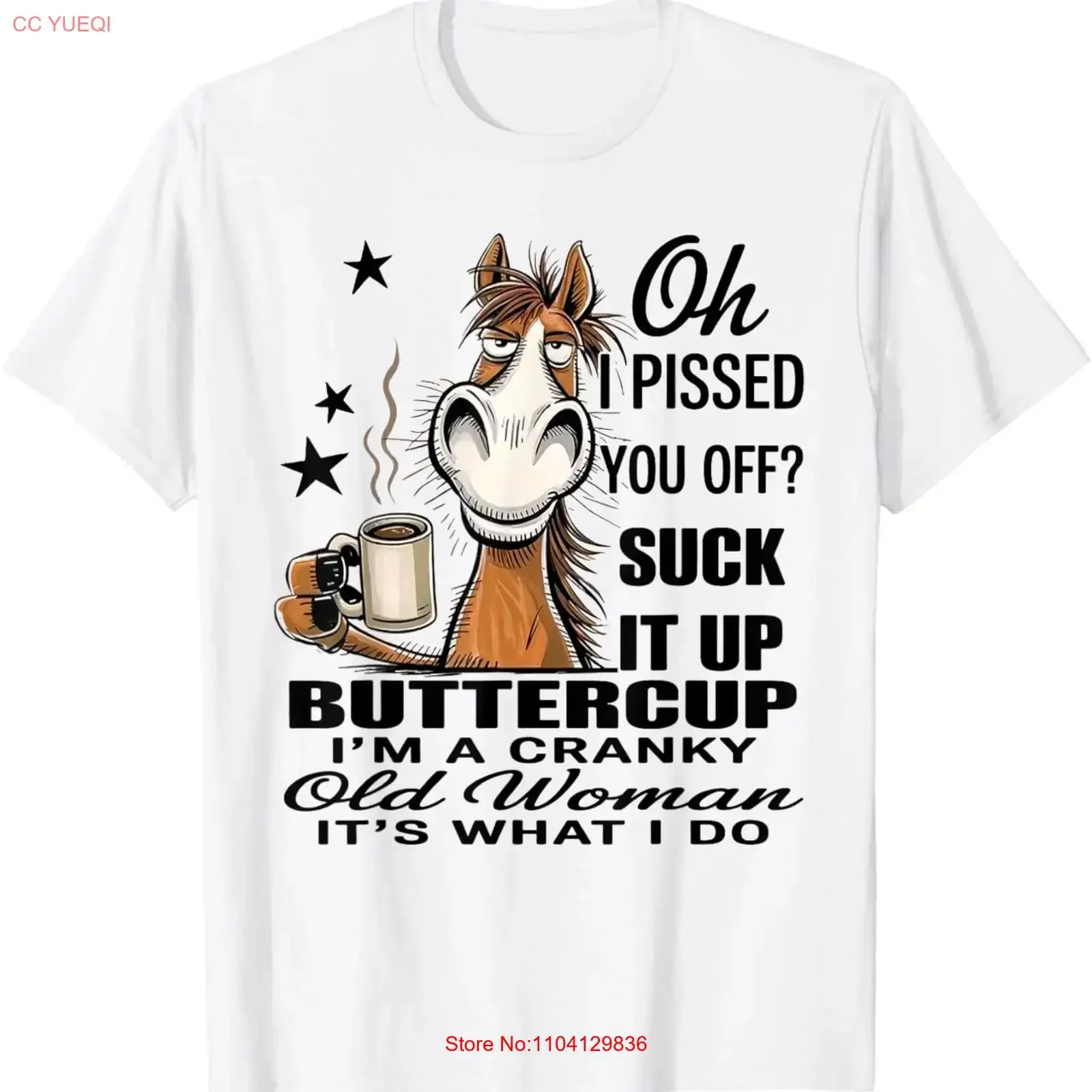 Horse Oh I Pissed You Off Suck It Up Buttercup T Shirt vintage Washed Unisex Breathable fashion Comfortable Stretched graphic