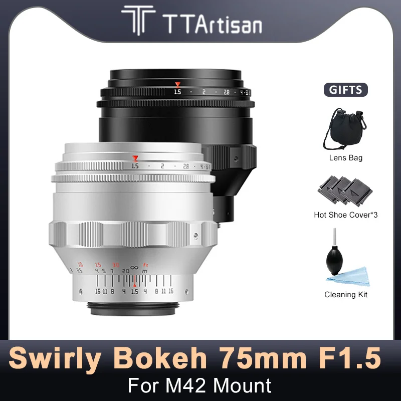 TTArtisan 75mm F1.5 Full Frame Manual Swirly Bokeh for M42 Mount Sony E NIkon Z F Canon EOSR EOSM EF Leica Sigma L Fuji X GFX