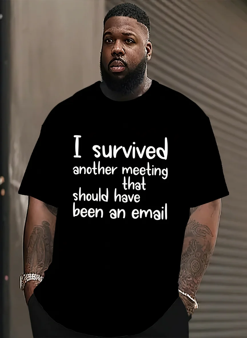 

Men's Casual Short Sleeve Graphic Tee - "I Survived Another Meeting That Should Have Been An Email" Funny Slogan Print Black