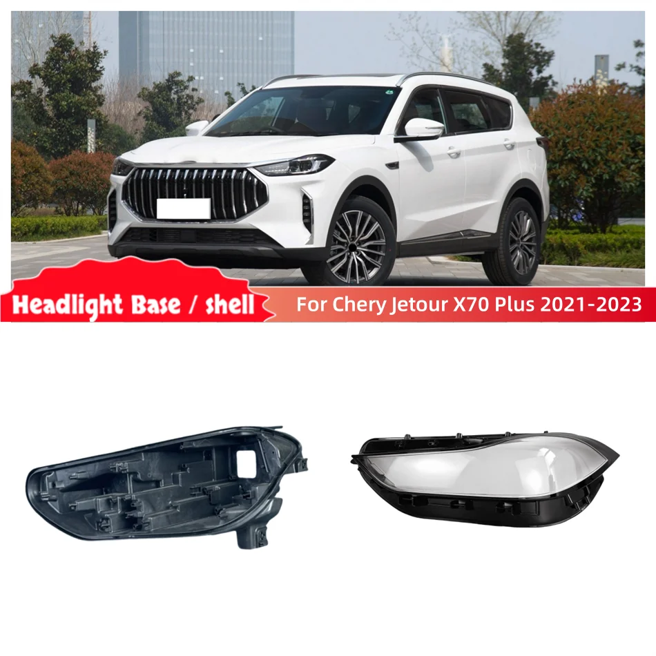 

For Chery Jetour X70 Plus 2021 2022 2023 automotive parts and accessories Car Base Head Lamp Shell Bulb Holder Headlight Glass