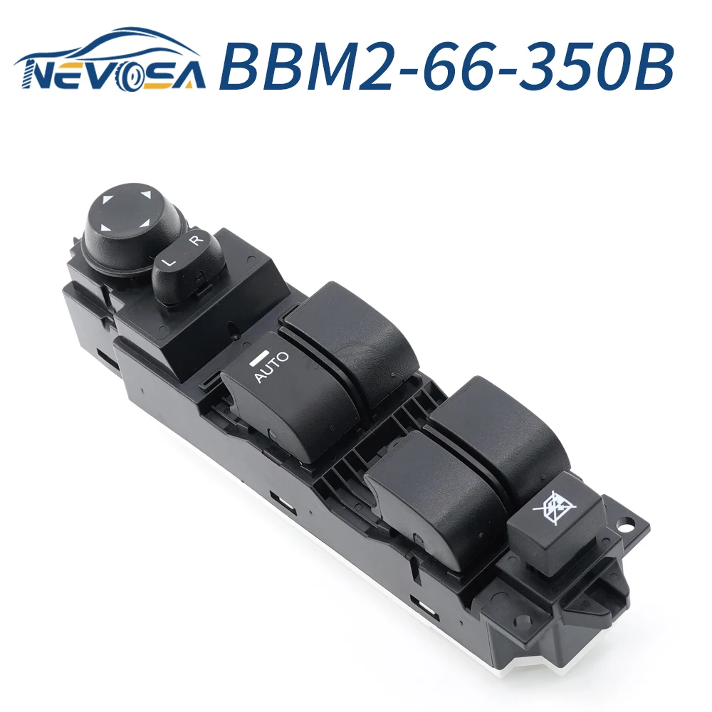 NEVOSA For Mazda 3 2010-2013 BBM2-66-350B Front Left Driver Side Car Window Master Switch Glass Lifter Button BBM266350B