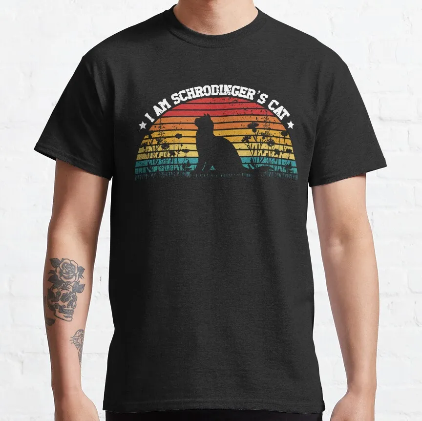 Schrodinger's cat Graphic T-Shirt Short Sleeve Quantum Physics Funny Science Casual Streetwear Unisex Tee S-6XL