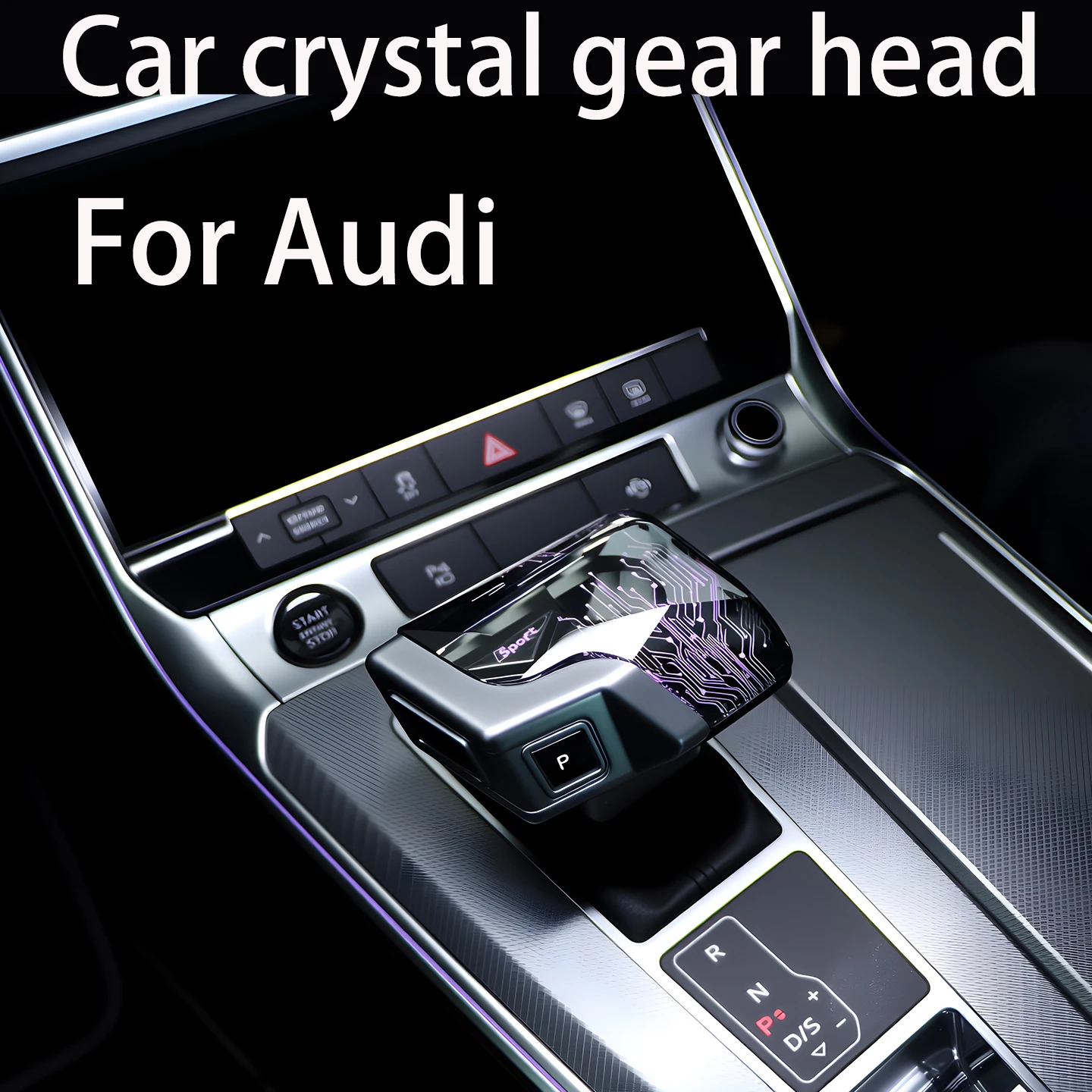 

For Audi A4 A5 S4 S5 RS4 RS5 A6 A7 S6 S7 RS6 RS7 Q5 SQ5 Car crystal gear head Crystal gear shift lever festival gift