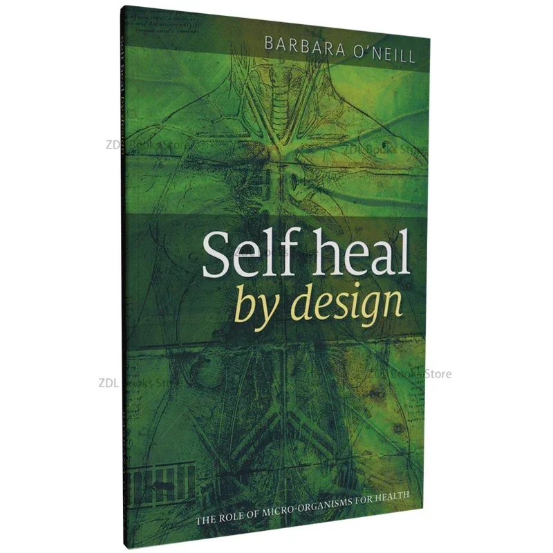 

Книга на английском в мягкой обложке «Self Heal By Design»-The роль микроорганизмов для здоровья Барбары о'нилла