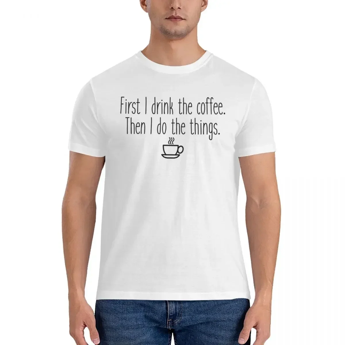 

100% Cotton First I Drink The Coffee T-shirt Men's Classic Oversized T Shirt Men O-Neck Summer Shirts Tops S-6XL