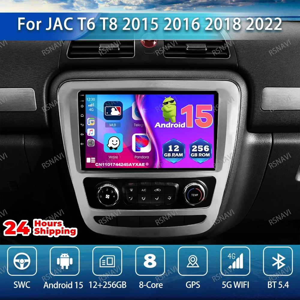 

Car Radio Android 15 For JAC T6 T8 2015 2016-2021 AUTO Viedo Player 8 Core 5G WIFI Carplay Snapdragon 9/10 Inch QLED Head Unit