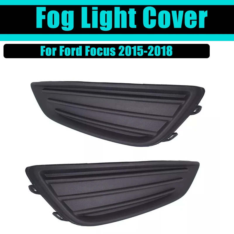 Fog Light Bezel Cover For Ford Focus 2015-2018 C346 2016 2017 LZ Black Trim Lower Fog Lamp Car Front Bumper Grille Accessories