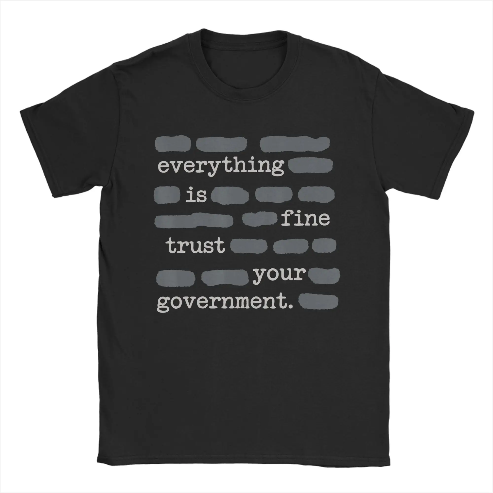 Camiseta con frases divertidas de "Todo está bien, confía en tu gobierno" para hombre, camisetas informales de algodón, camiseta con cuello redondo, camisetas de manga corta