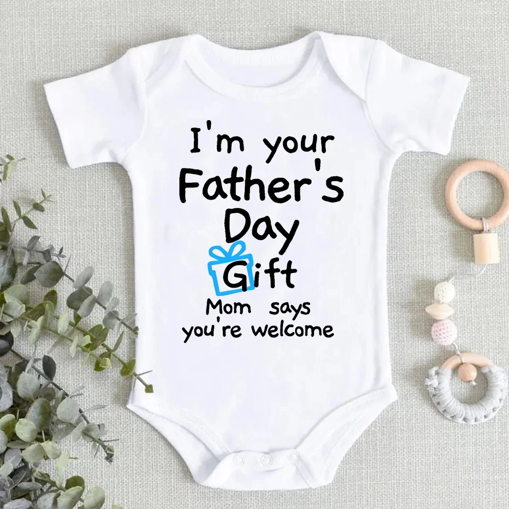 I'm Your Father's Day Gift Baby Romper Short Sleeve Crew Neck Infant Bodysuit Casual Comfort Jumpsuit Fathers Day Best Present