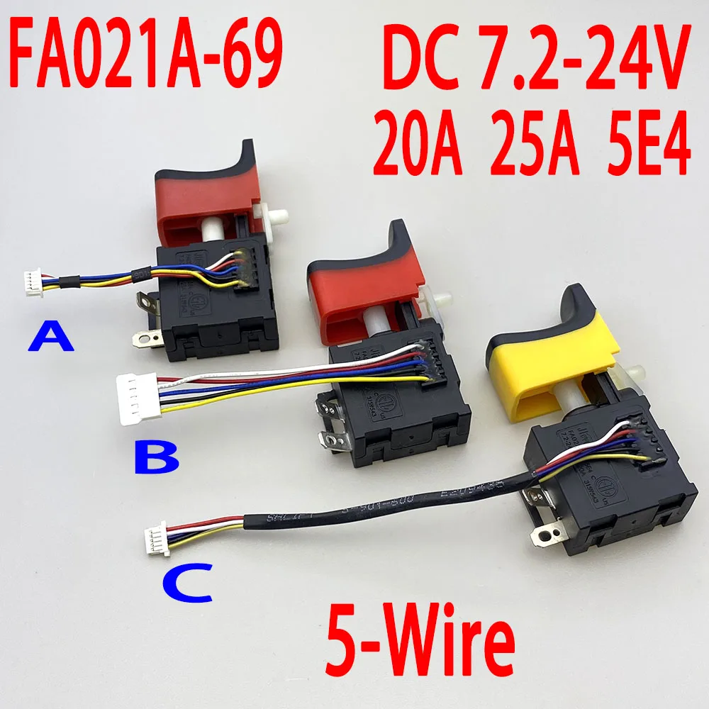 5Wire DC7.2-24V 20/25A Electric Drill Switch FA021A-69 Electric Wrench Press Switch Forward Reverse Speed Control Switch Adapter
