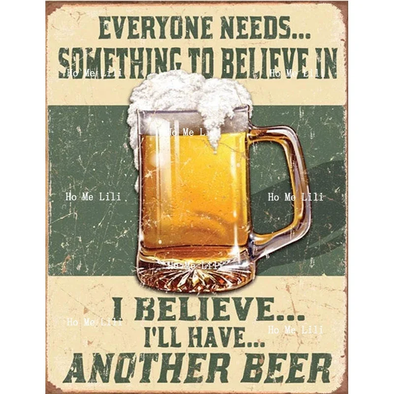 Believe In Beer Party Booze Lager Vintage Retro Man Cave Bar Pub Shed Novelty Gift Metal Tin Wall Decor Sign