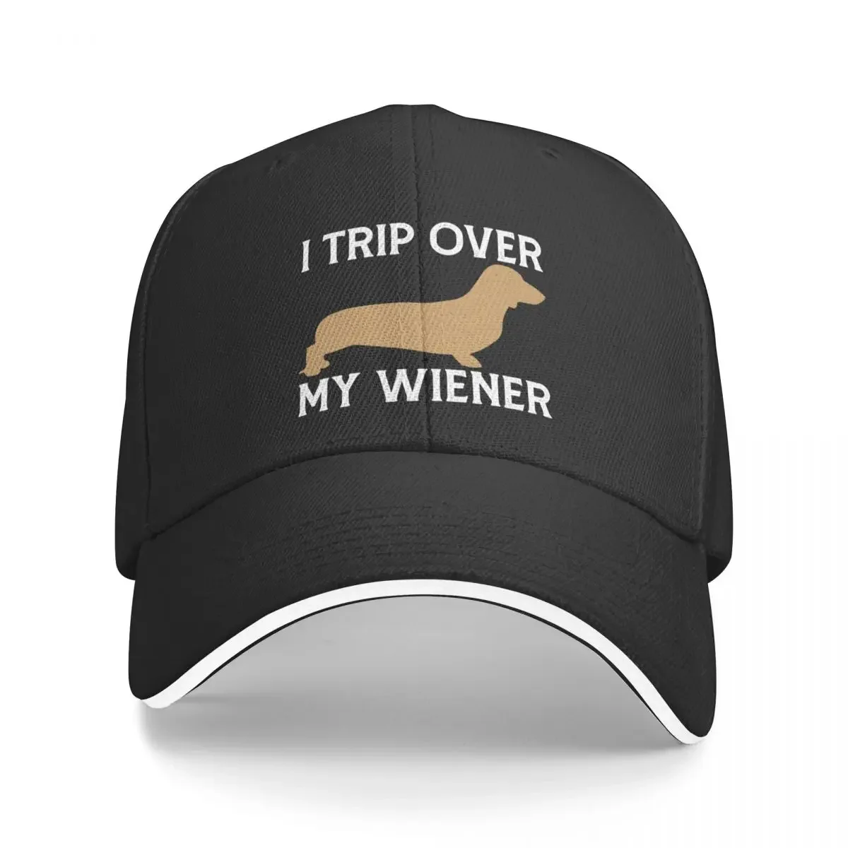 New I Trip Over My Wiener Funny Wiener Owner Saying Baseball Cap funny hat Big Size Hat Golf Wear Men Women's