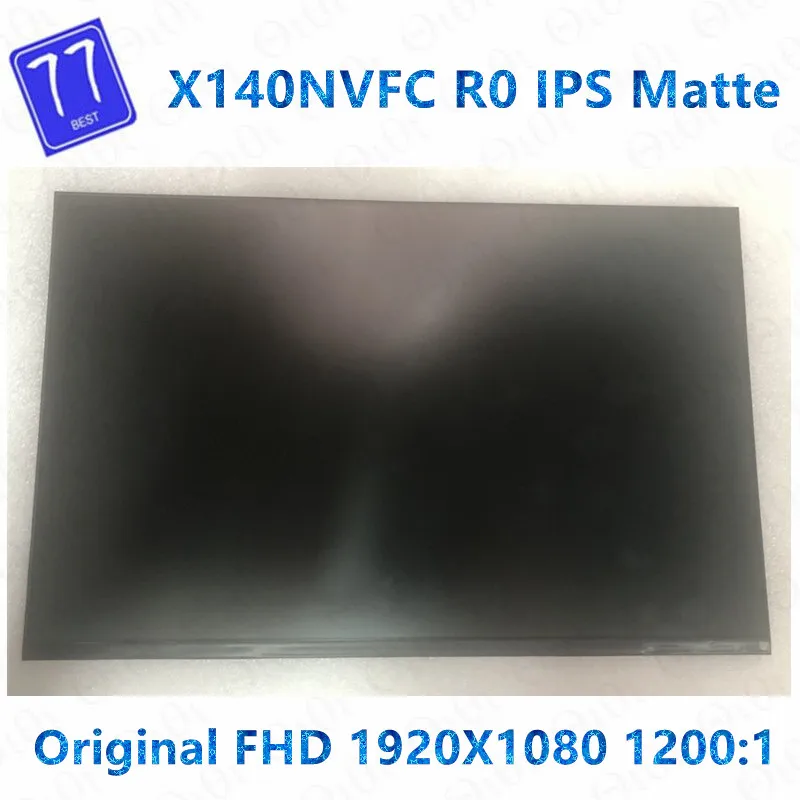 

New X140NVFC R0 1920*1080 FHD IPS EDP 30 Pins 14.0'' Without Screw Holes Laptop Led Screen Display Lcd Matrix X140NVFC R0