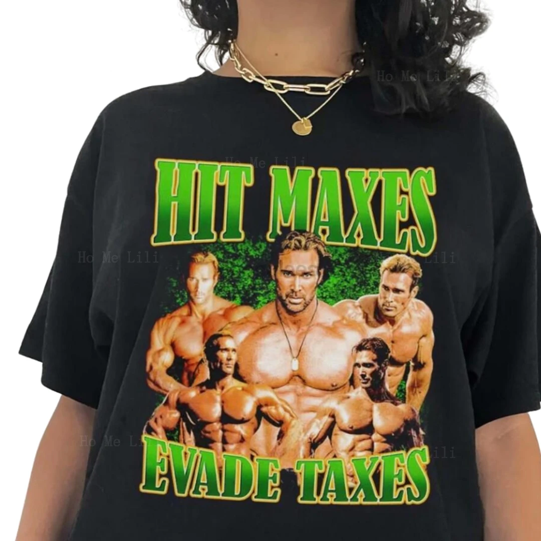 Mike O’Hearn Hit Maxes Evade Taxes Meme Funny T Shirt Funny Ladies Women Short Sleeve