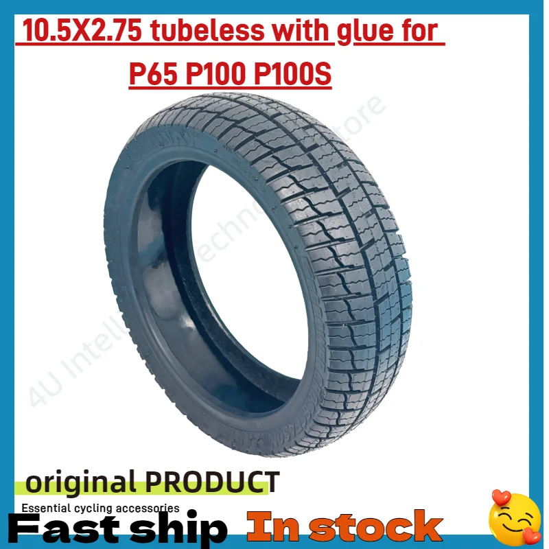 

Tubeless Vacuum Tire 10.5x2.75 With Glue For P65 P100S P100 Electric Scooter Original Tire Wheel Accessories