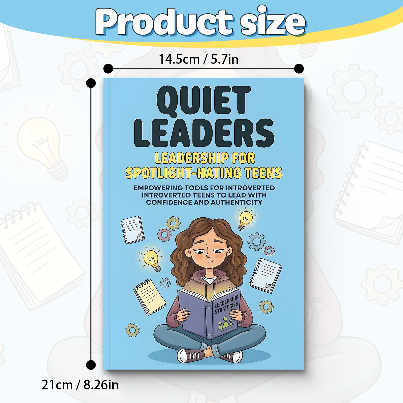 Quiet Leaders: Leadership for Introverted Teens—Confidence, Communication & Social Skills Guide with Practical Tools for School