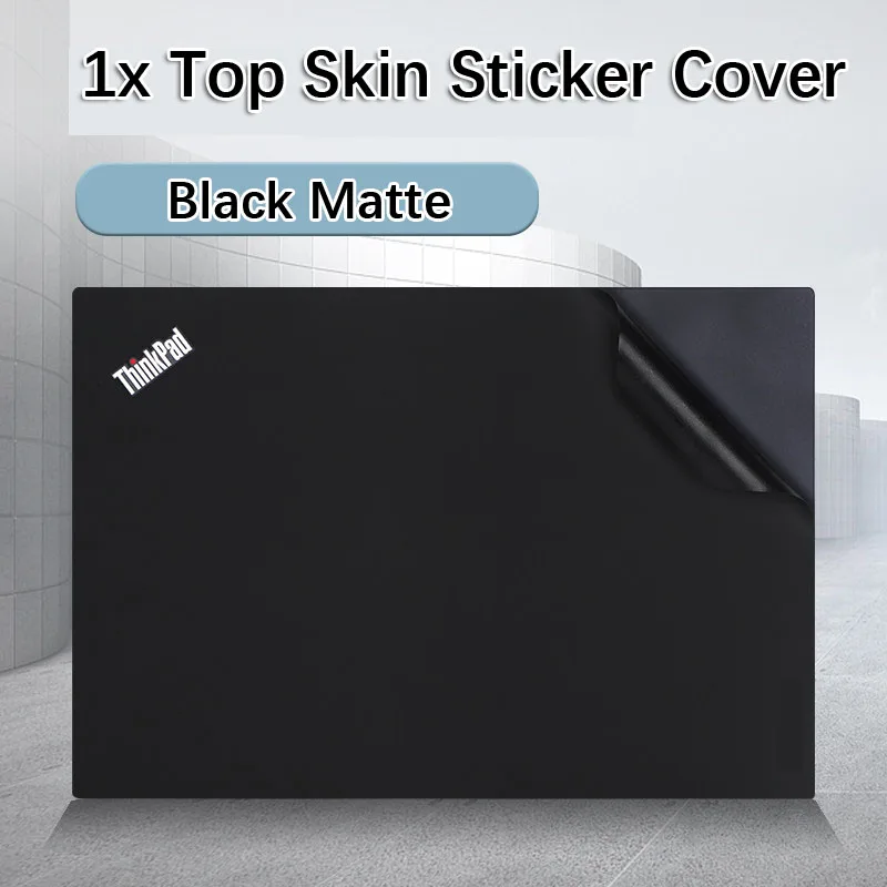 Pre-cut 1PCS Outer Lid Top Skin Sticker Cover For Lenovo ThinkPad W520 T520 W530 T530 T540p W540 T550 T560 T570 T580 T590