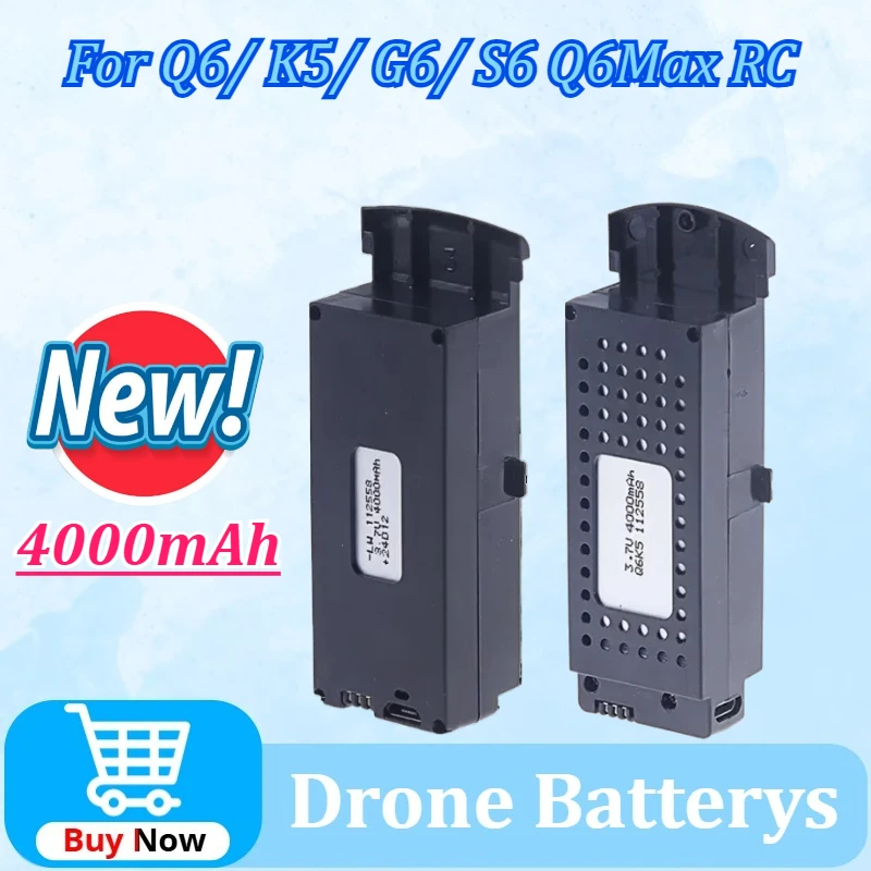

Upgraded 3.7V 4000mAh Rechargeable Battery for Q6/ K5/ G6/ S6 Q6Max RC Quadcopter Spare Parts High Capacity Drone Battery