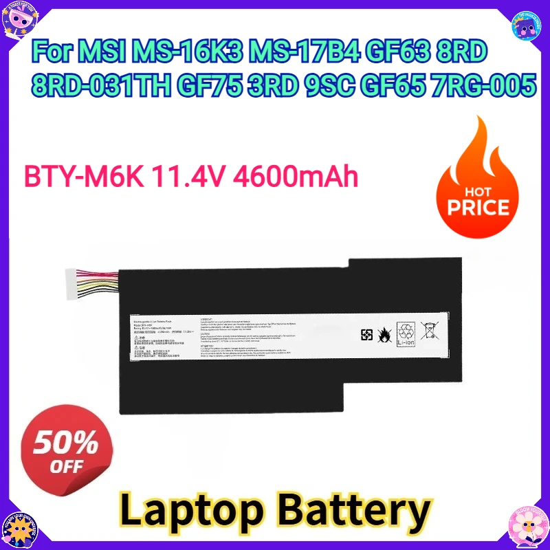 جديد استبدال بطارية الكمبيوتر المحمول 4600mAh BTY-M6K ل MSI MS-16K3 MS-17B4 GF63 8RD 8RD-031TH GF75 3RD 9SC GF65 7RG-005 GS63VR-7RG