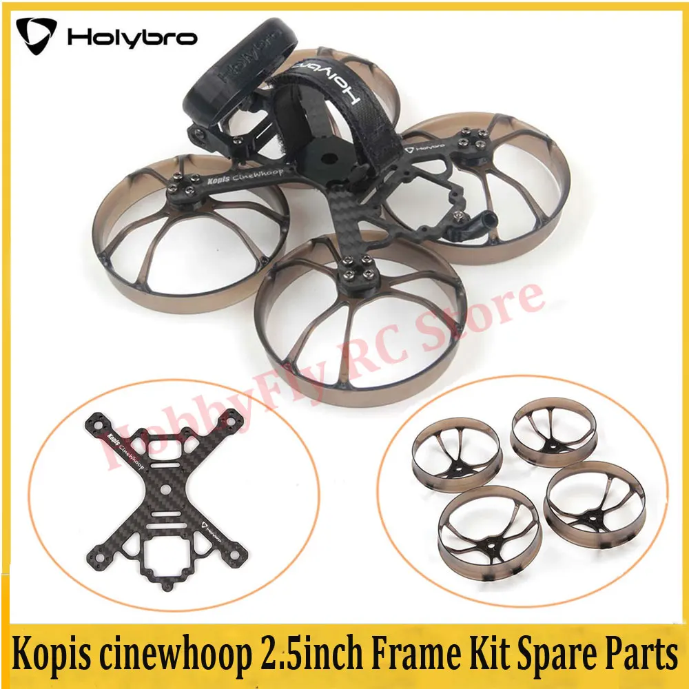 

Holybro Kopis cinewhoop 2.5inch Frame Kit Spare Parts Replacement FPV Frame Kits Carbon fiber Bottom plate Propeller Guard