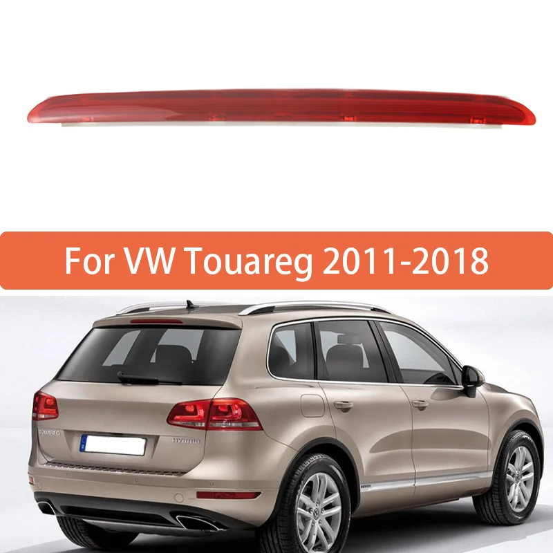 

High Mounted Brake Light For VW Touareg 2011 2012 2013 2014 2015 2016 2017 2018 Rear Roof 3rd Brake Light 7P6945087B