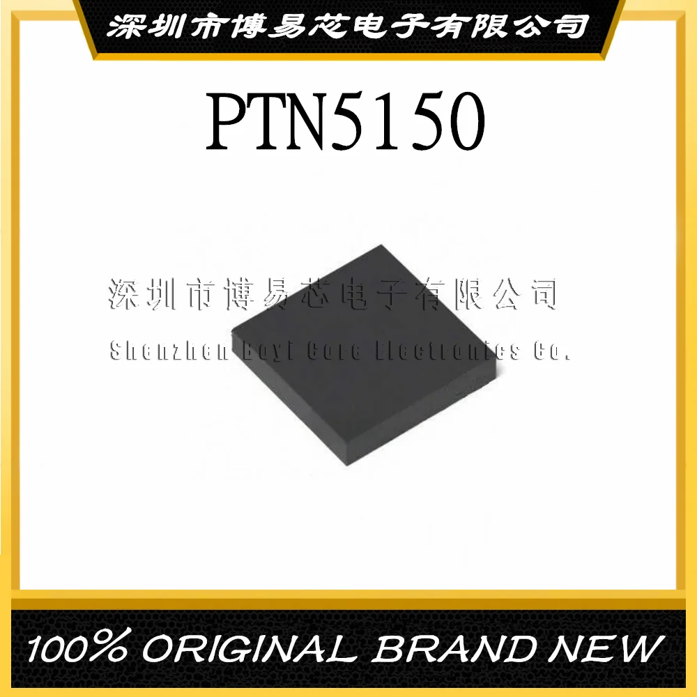 

PTN5150 PTN5150AHXMP Screen Printing 5A X2-QFN-12 Original Product